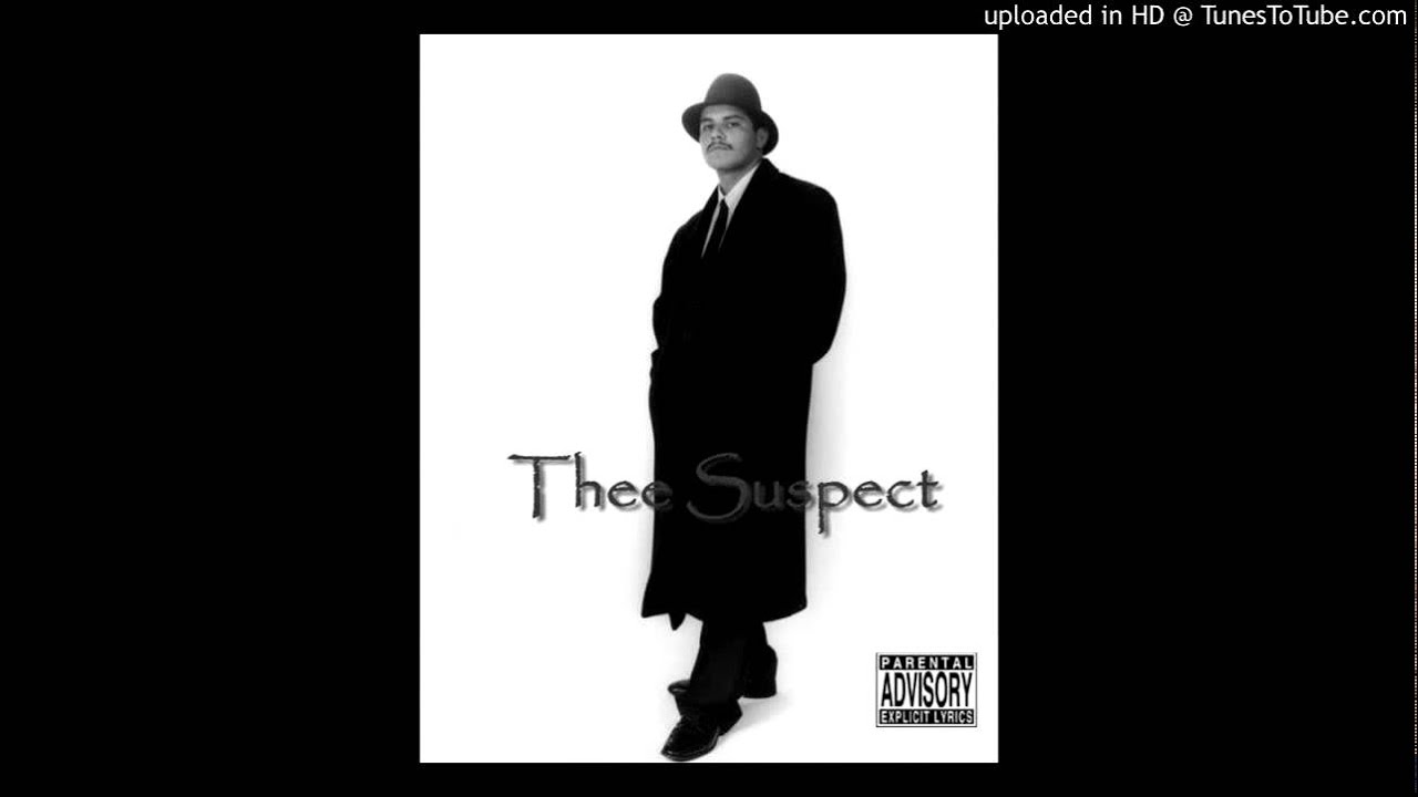 Thee Suspect - Brown Borracho