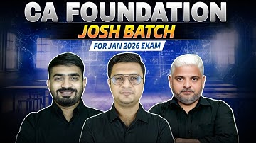 Day 2 CA Foundation Josh Batch | Jan 2026 Exam