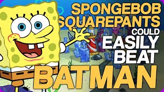Wiki Weekends | Spongebob Squarepants Could Easily Beat Batman