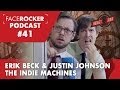 The Indie Machines | Facerocker #41