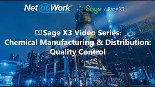 Sage X3 ERP - Chemical Manufacturing and Distribution - Quality Control