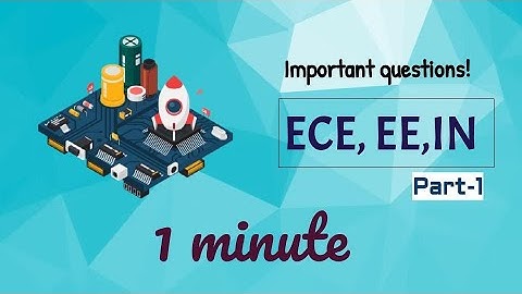 ece ,ee,in important questions | one liner | part-1