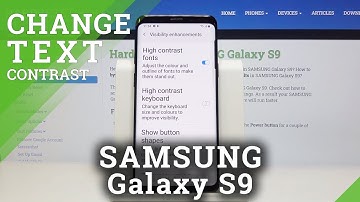 How to Turn On High Contrast Text in SAMSUNG Galaxy S9 – Display Settings
