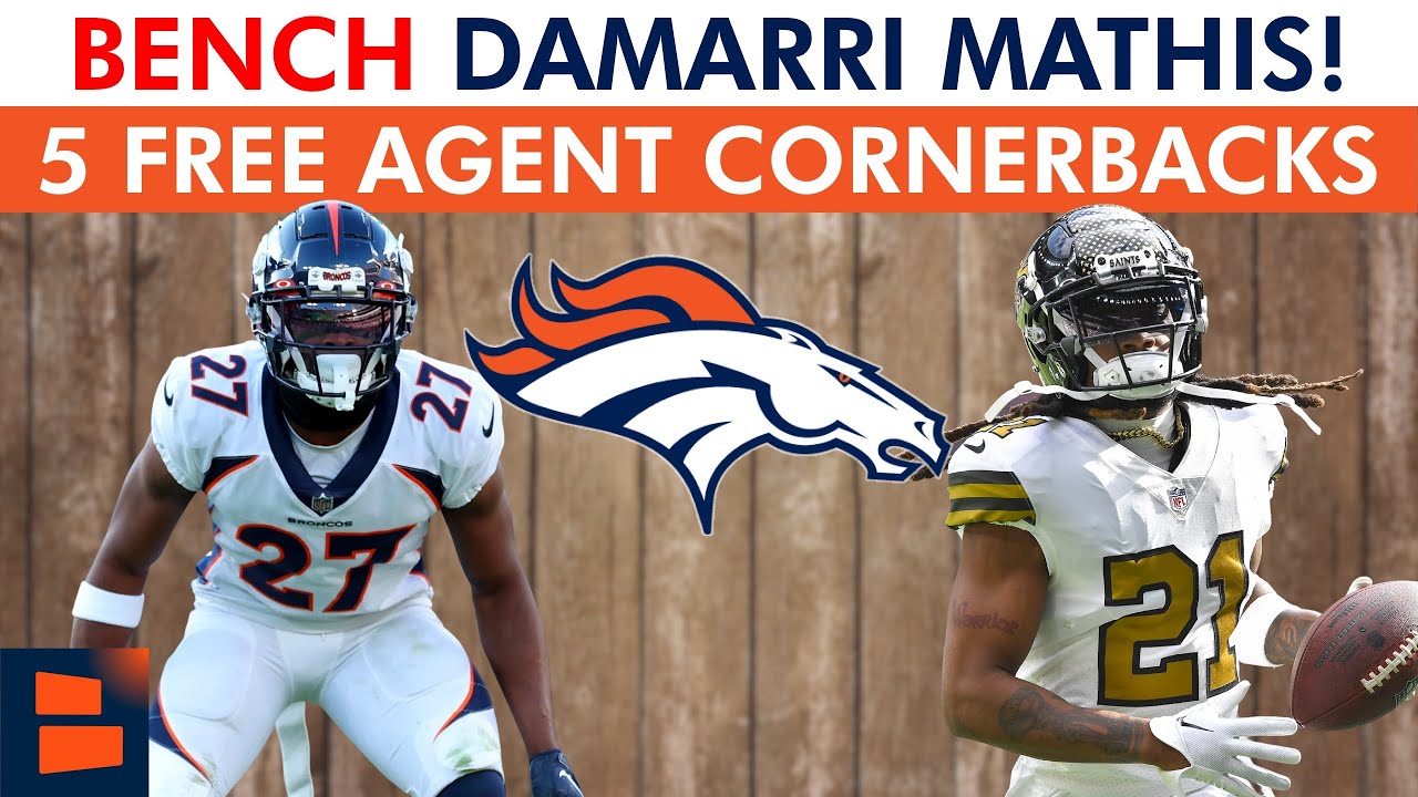 Damari Mathis Denver Broncos 5 Free Agent Targets At Cornerback To Replace Damarri ...
