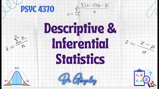 PSYC 4370 Descriptive vs Inferential Stats