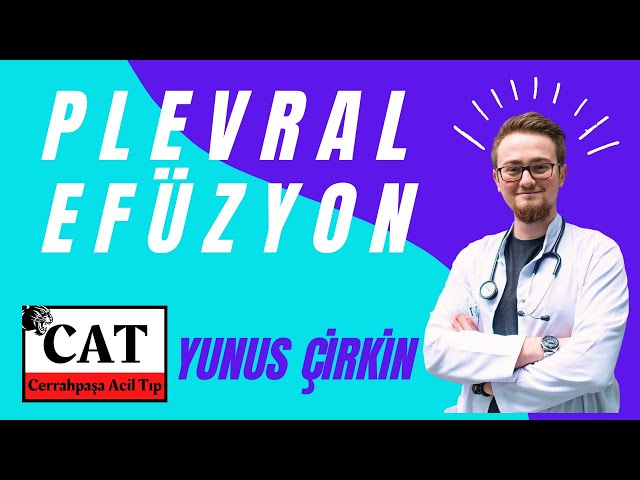 Plevral  efüzyon yunus çirkin