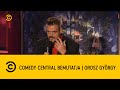 Orosz György | Comedy Central bemutatja (10. évad)