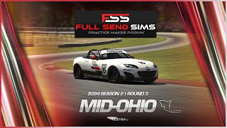 iRacing - Full Send Sims Spec Miata Series 2024 S2 || Round 3 - Mid-Ohio