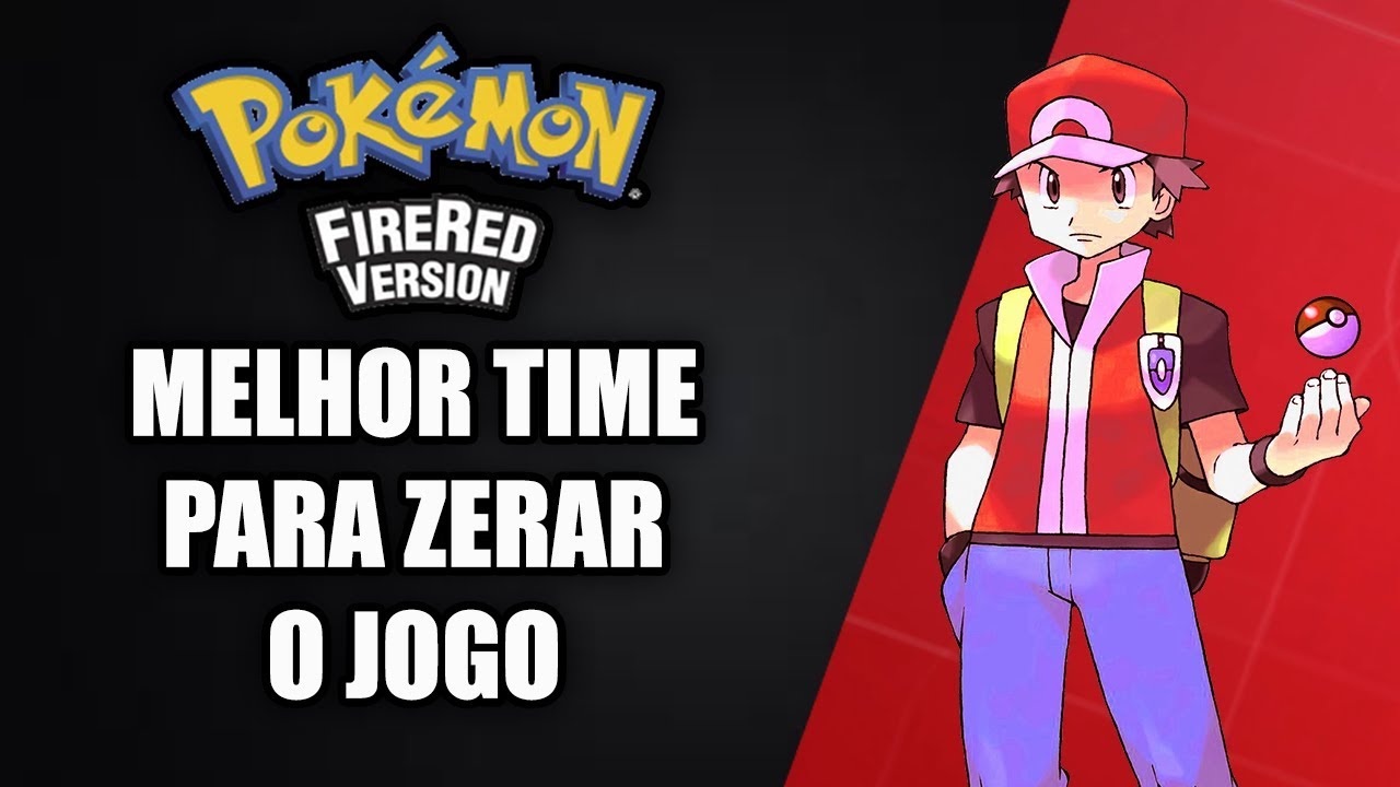 Pokémon Fire Red - Os Mais Fortes do Jogo 