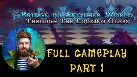 Through The Looking Glass Full Gameplay Walkthrough Part 1 (Android,iOS gaming)