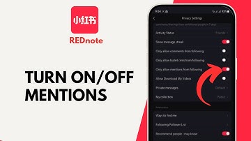 How to Turn ON or OFF Mentions on REDnote App