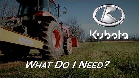 Kubota Tractors | What Implements Do I Need?