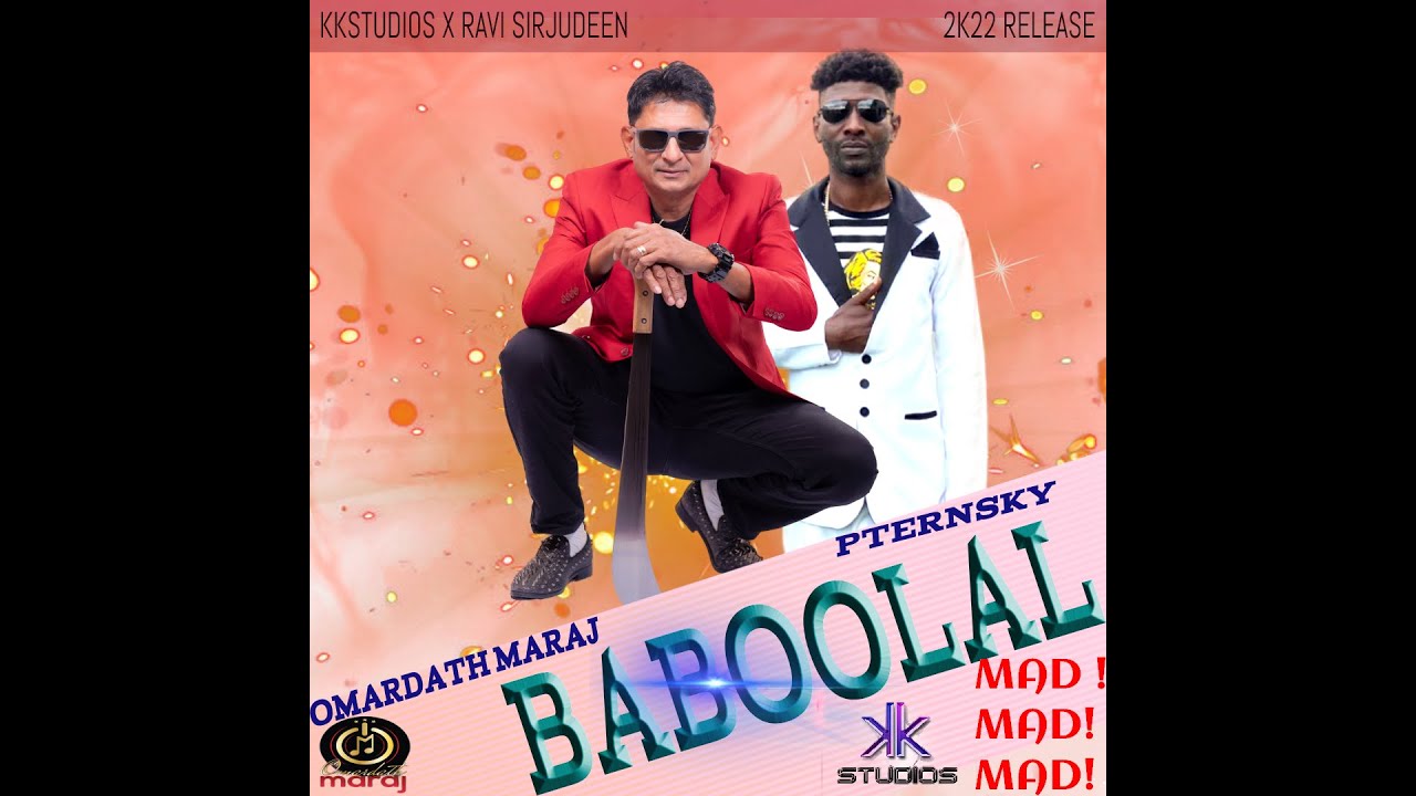 Omardath Maraj | Ft Pternsky | Baboolal (Official Music Video 2022)