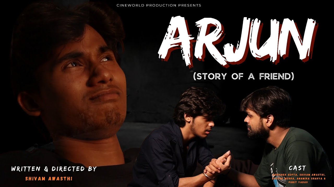 ARJUN – Ek Sachchi Dosti Ki Kahani | Emotional Hindi Short Film
