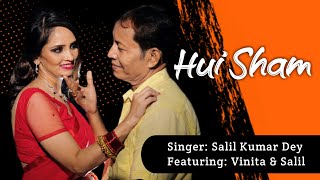 Hui sham unka khayal aa gaya ( SALIL & VINITA)