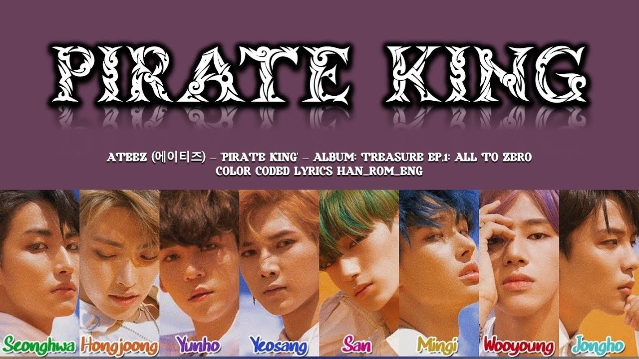 Ateez (에이티즈) - 'Pirate King' Lyrics (Color Coded Han_Rom_Eng) - YouTube