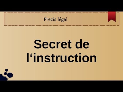 Secret de l'instruction