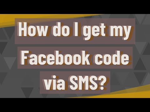 How do I get my Facebook code via SMS?