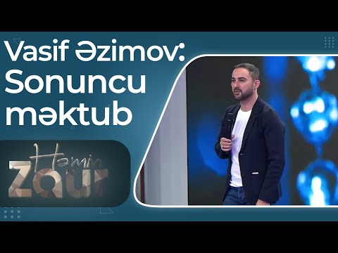 Vasif Əzimov – Sonuncu məktub – Həmin Zaur