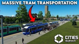 I Build First Massive Tram Transportation in Cities Skylines 2