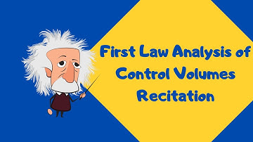 Sample Problems - First Law Analysis of Control Volumes Recitation