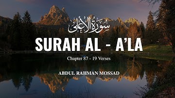Surah Al-A'la (The Most High) | Abdul Rahman Mossad | عبد الرحمن مسعد | سورة الأعلى