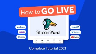 How To Go Live With StreamYard | Complete Tutorial