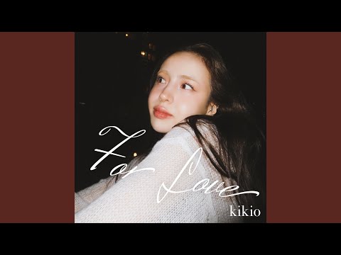kikio - For Love