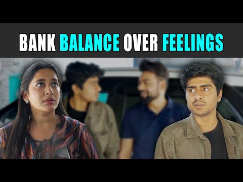 Bank Balance Over Feelings | Rohit R Gaba