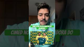 CIMED É A NOVA PATROCINADORA DO PALMEIRAS! #palmeiras #futebol #avantipalestra