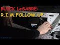 Buick LeSabre: Failed R.I.M. Follow Up