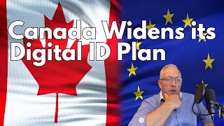 Canada Quietly Signed a Digital ID Deal With the EU — Why Isn’t Anyone Talking About This?