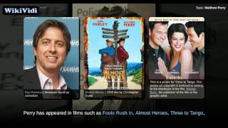 Matthew Perry - WikiVidi Documentary