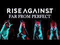 Rise Against - Far From Perfect (Wolves)