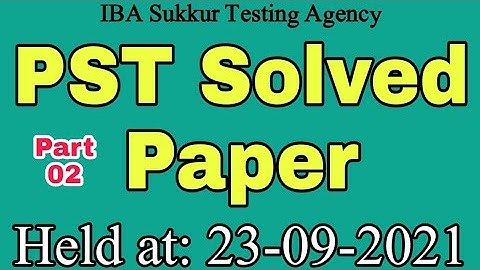 PST Fully Solved Paper by IBA || Held at 23-09-2021 || IBA Solved Paper || Part-02 || JobzMcqz