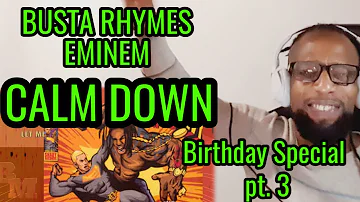 Busta Rhymes ft. Eminem - Calm Down || REACTION