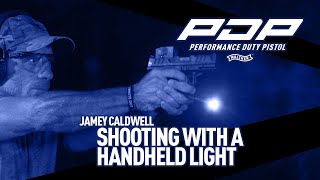 It's Your Duty to be Ready - Training:  Shooting with a Handheld Light w/Jamey Caldwell