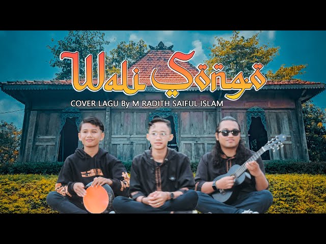 WALI SONGO - M. Radith Saiful Islam | COVER LAGU class=