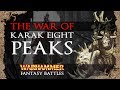 Warhammer Fantasy Battles: The War of Karak Eight Peaks - Conflict Overview / Total War: Warhammer 2