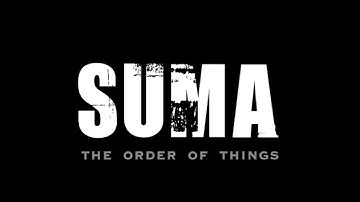 SUMA - THE ORDER OF THINGS (Album Teaser 2016)
