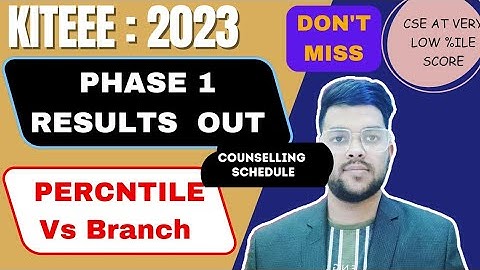 KIITEE 2023 Phase 1 results out ✅ | Percentile vs all branches #kiituniversity #results #cutoff #kit