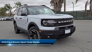 2026 Ford Bronco Sport Outer Banks Sport Utility San Diego  San Ysidro  Bonita  Otay Mesa