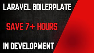 I use this boilerplate in all of my Laravel projects