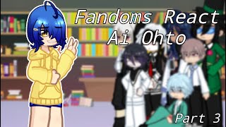 Fandoms React To Each Other Part 3 - Ai Ohto Gcrv Turn Speed To 2X