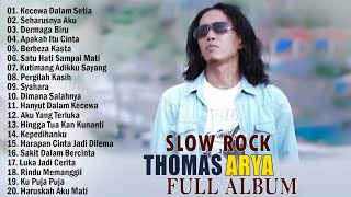 Kecewa Dalam Setia - Thomas Arya Feat Elsa Pitaloka dan Ipank (Full Album Terbaik Tanpa Iklan)