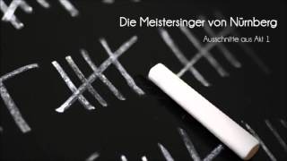 Die Meistersinger von Nürnberg, Ausschnitte Akt 1 (J. Kaufmann)