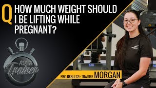 How Much Weight Should I Be Lifting While Pregnant? | Ask A Trainer | LA Fitness