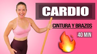 Cardio Con Palo: Reducir Cintura Y Brazos En 40 Minutos 💪🌟🔥