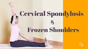 Yoga for Cervical Spondylosis/Spondylitis & Frozen Shoulders l Archie's Yoga