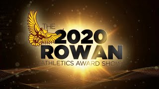 2020 Rowan Athletics Award Show